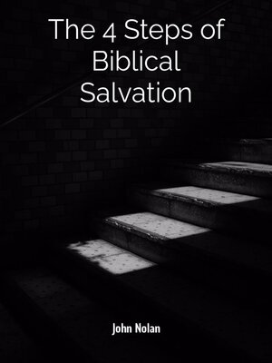 cover image of The 4 Steps of Biblical Salvation